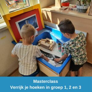 Online masterclass Verrijk je hoeken in groep 1, 2 en 3 - 15 juni 2026 (19.30-20.30)